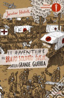 Le avventure del bravo soldato Svejk nella grande guerra libro di Hasek Jaroslav; Cosentino A. (cur.)