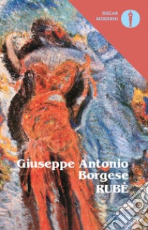 Rubè libro di Borgese Giuseppe Antonio