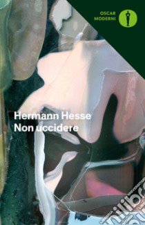 Non uccidere (considerazioni politiche) libro di Hesse Hermann