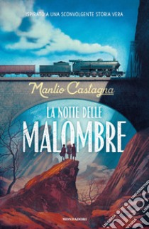 La notte delle malombre libro di Castagna Manlio