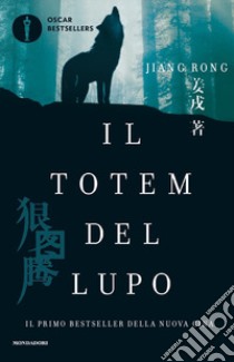 Il totem del lupo libro di Jiang Rong