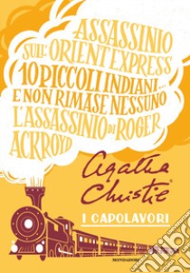 I capolavori di Agatha Christie libro di Christie Agatha