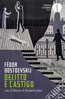Delitto e castigo. Nuova ediz. libro di Dostoevskij Fëdor; Prina M. S. (cur.)