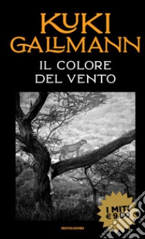 Il colore del vento libro di Gallmann Kuki