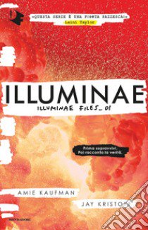 Illuminae. Illuminae file. Vol. 1 libro di Kaufman Amie; Kristoff Jay