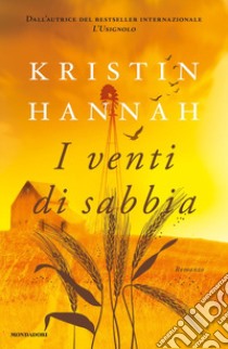 I venti di sabbia libro di Hannah Kristin