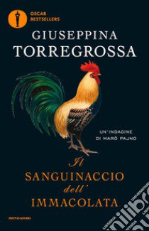 Il sanguinaccio dell'Immacolata. Un'indagine di Marò Pajno libro di Torregrossa Giuseppina