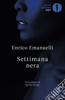 Settimana nera libro di Emanuelli Enrico