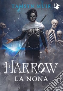 Harrow la nona libro di Muir Tamsyn