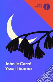 Yssa il buono libro di Le Carré John