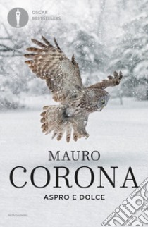 Aspro e dolce libro di Corona Mauro