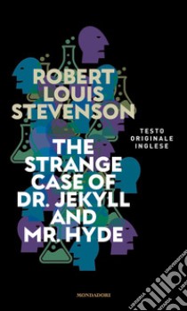 The strange case of Dr Jekyll and Mr Hyde libro di Stevenson Robert Louis