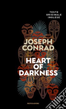 Heart of darkness libro di Conrad Joseph