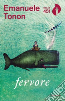 Fervore libro di Tonon Emanuele