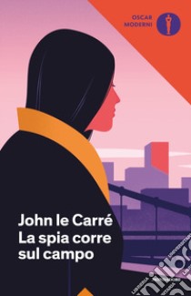 La spia corre sul campo libro di Le Carré John