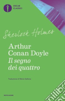 Il segno dei quattro libro di Doyle Arthur Conan