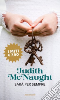 Sarà per sempre libro di McNaught Judith