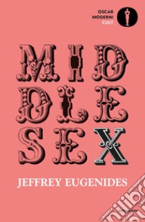 Middlesex libro di Eugenides Jeffrey