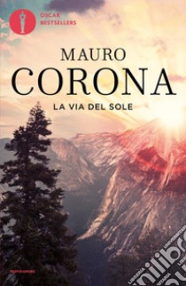 La via del sole libro di Corona Mauro