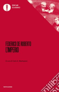 L'imperio libro di De Roberto Federico; Madrignani C. A. (cur.)