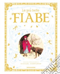 Le più belle fiabe libro