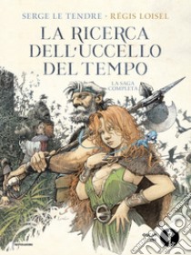 La ricerca dell'uccello del tempo libro di Le Tendre Serge