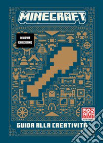 Minecraft. Guida alla creatività libro