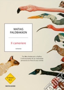 Il cameriere libro di Faldbakken Matias