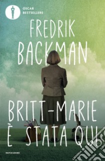 Britt-Marie è stata qui libro di Backman Fredrik