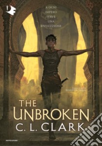 The unbroken libro di Clark C. L.