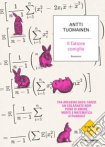 Il fattore coniglio libro di Tuomainen Antti