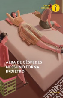 Nessuno torna indietro libro di De Céspedes Alba