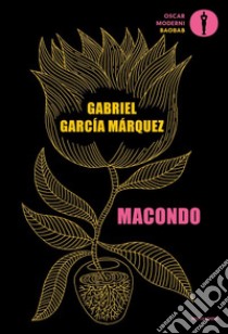 Macondo libro di García Márquez Gabriel; Zuluaga C. (cur.)