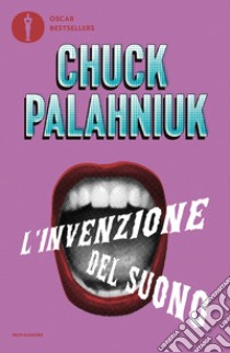 L'invenzione del suono libro di Palahniuk Chuck