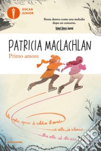 Primo amore libro di MacLachlan Patricia