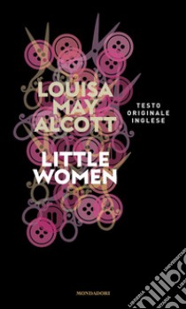 Little women libro di Alcott Louisa May