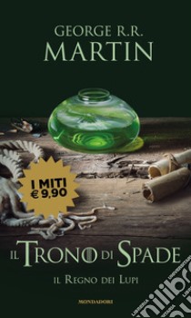 Il trono di spade. Vol. 3: Il regno dei lupi libro di Martin George R. R.