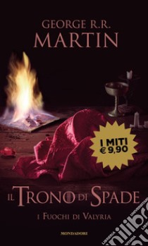 Il trono di spade. Vol. 11: I fuochi di Valyria libro di Martin George R. R.