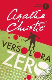 Verso l'ora zero libro di Christie Agatha