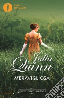 Meravigliosa libro di Quinn Julia