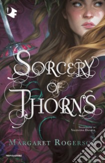 Sorcery of thorns libro di Rogerson Margaret