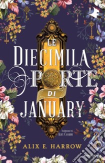 Le diecimila porte di January libro di Harrow Alix E.