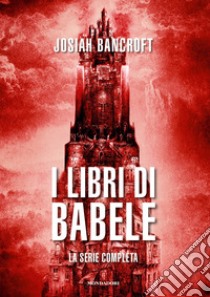 I libri di Babele. La serie completa libro di Bancroft Josiah