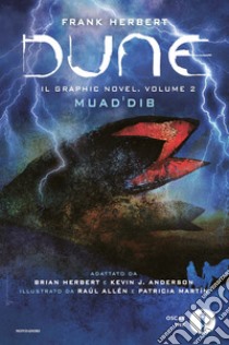 Dune. Il graphic novel. Vol. 2: Muad'Dib libro di Herbert Frank; Herbert Brian; Anderson Kevin J.