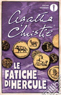 Le fatiche di Hercule libro di Christie Agatha