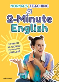 2-Minute English. 2 minuti al giorno per imparare l'inglese libro di Cerletti Norma