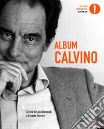 Album Calvino libro di Baranelli L. (cur.); Ferrero E. (cur.)