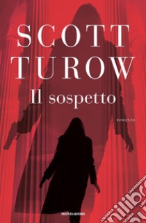Il sospetto libro di Turow Scott