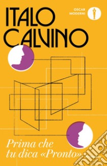 Prima che tu dica «Pronto» libro di Calvino Italo