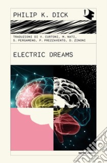 Electric dreams libro di Dick Philip K.